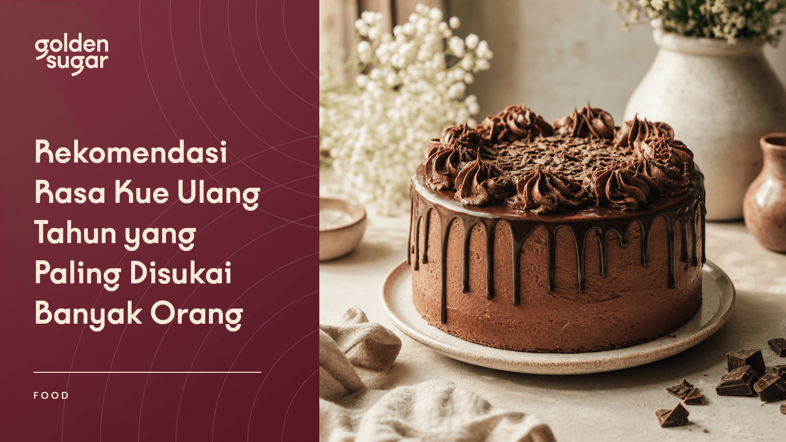 Rekomendasi Rasa Kue Ulang Tahun yang Paling Disukai Banyak Orang